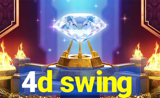 4d swing